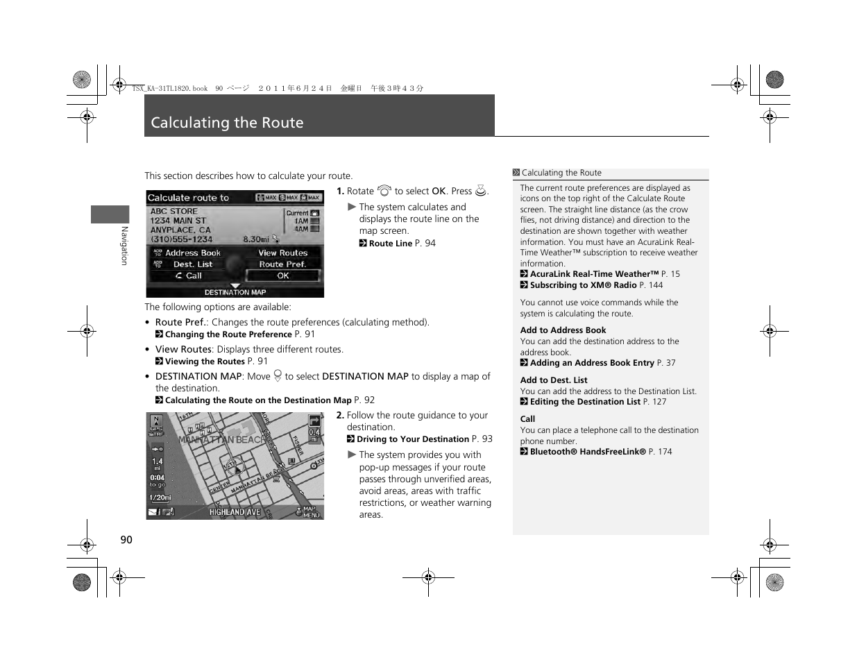 Calculating the route | Acura 2012 TSX Navigation User Manual | Page 92 / 253