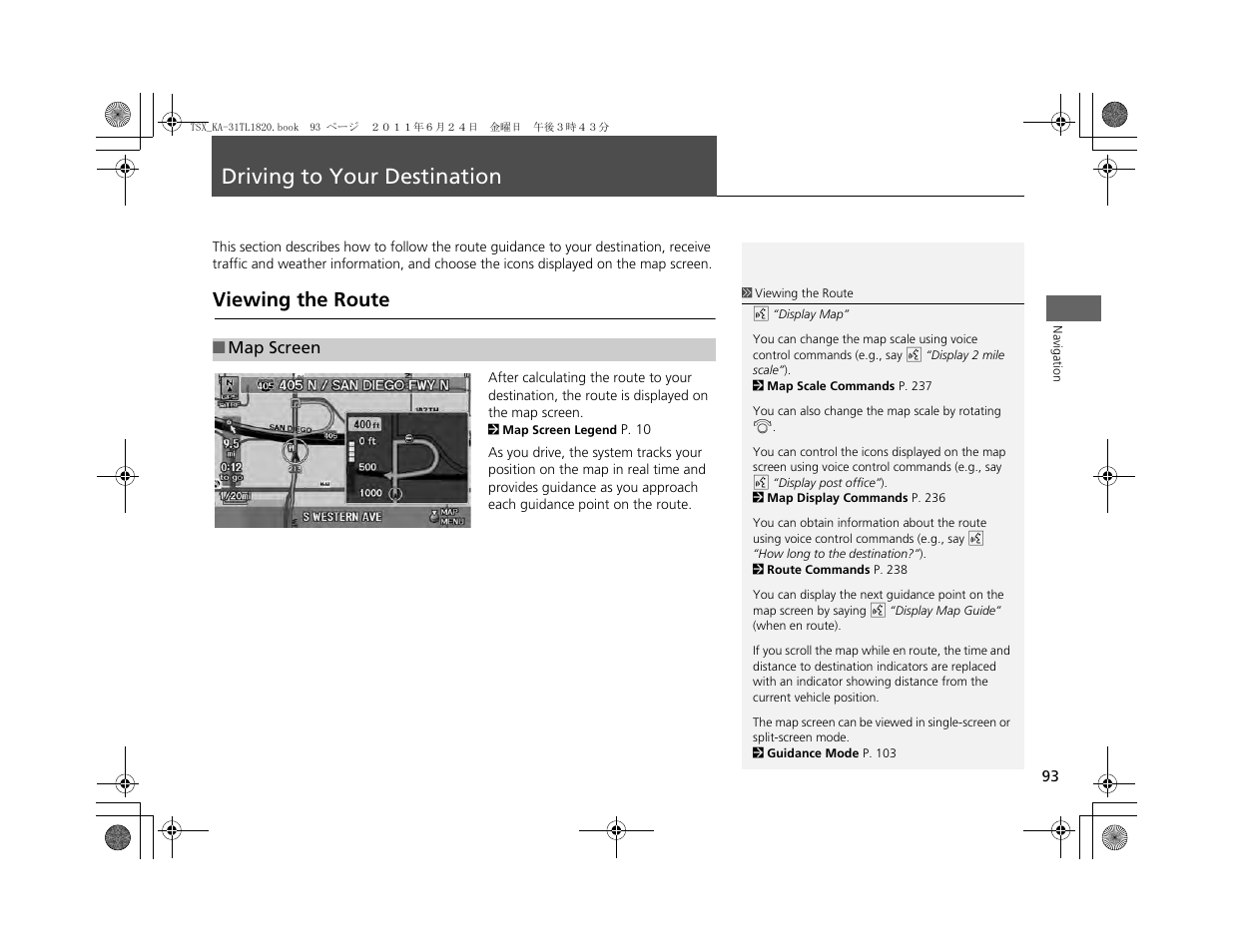 Driving to your destination, Viewing the route | Acura 2012 TSX Navigation User Manual | Page 95 / 253