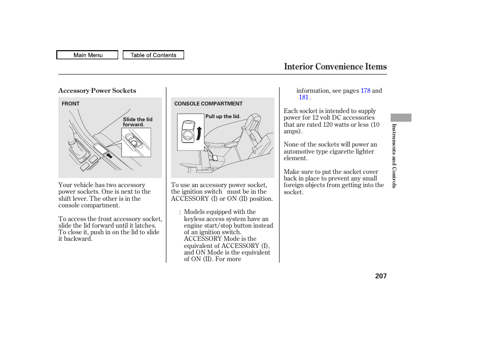 Console compartment, Accessory power socket, Interior convenience items | 2010 tl | Acura 2010 TL User Manual | Page 210 / 612
