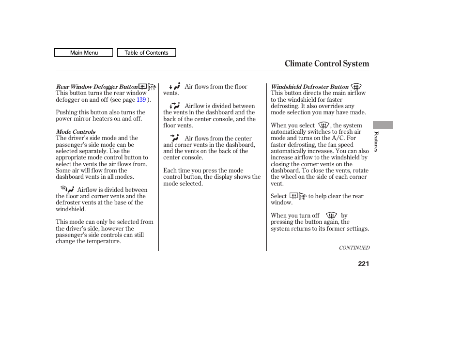 Rear window defogger/ heated mirror button, Windshield defrost button, Climate control system | Acura 2010 TL User Manual | Page 224 / 612
