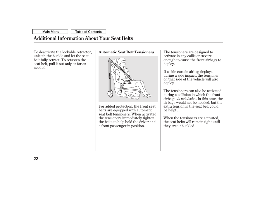 Additional information about your seat belts | Acura 2010 TL User Manual | Page 25 / 612