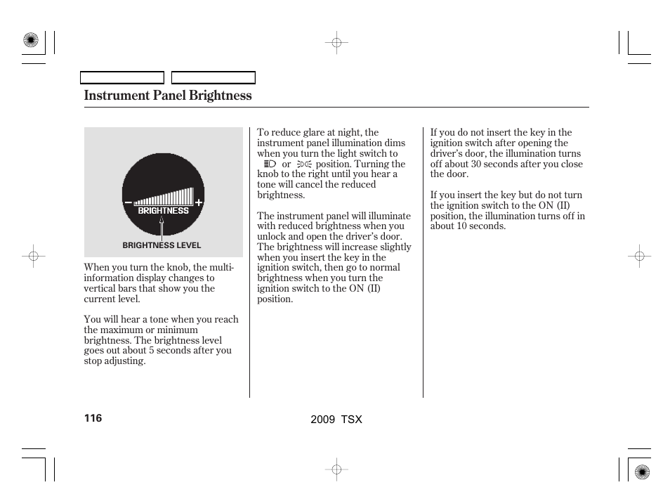 Instrument panel brightness | Acura 2009 TSX User Manual | Page 119 / 524