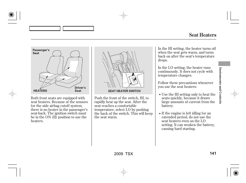 Seat heaters | Acura 2009 TSX User Manual | Page 144 / 524
