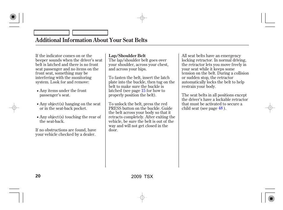 Additional information about your seat belts | Acura 2009 TSX User Manual | Page 23 / 524
