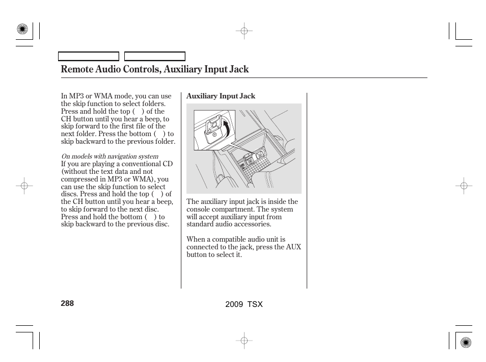 Remote audio controls, auxiliary input jack | Acura 2009 TSX User Manual | Page 291 / 524