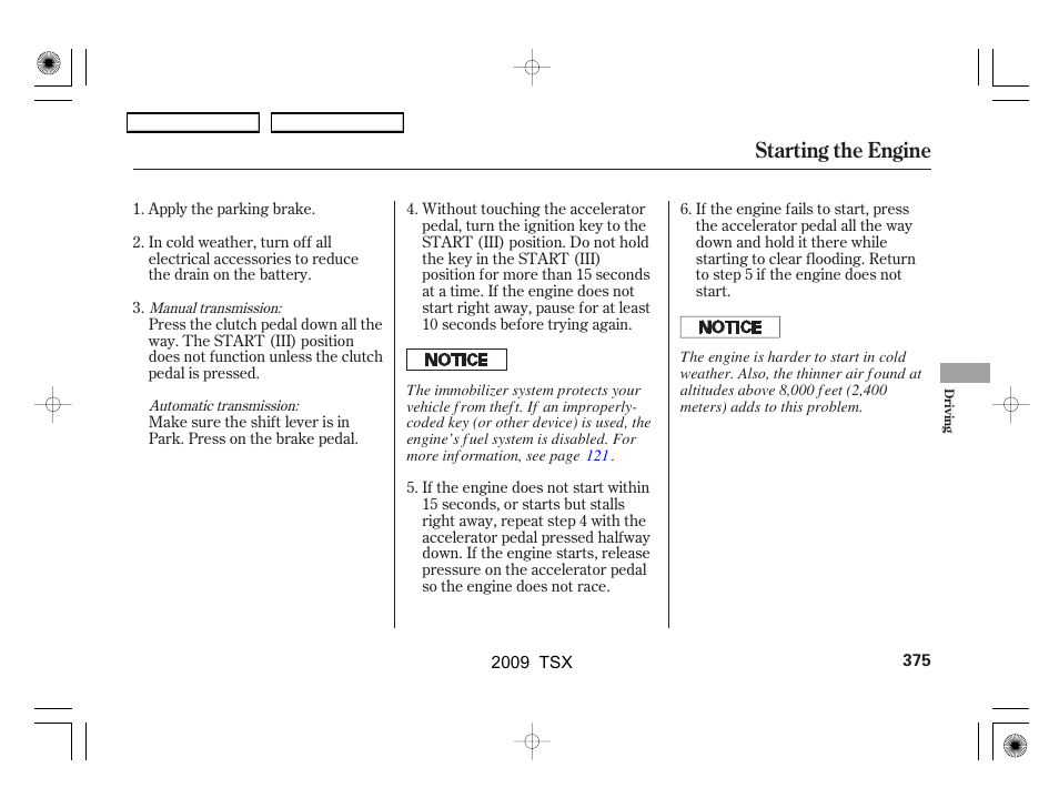 Starting the engine | Acura 2009 TSX User Manual | Page 378 / 524