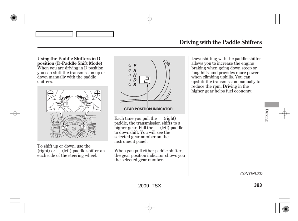 Driving with the paddle shifters | Acura 2009 TSX User Manual | Page 386 / 524