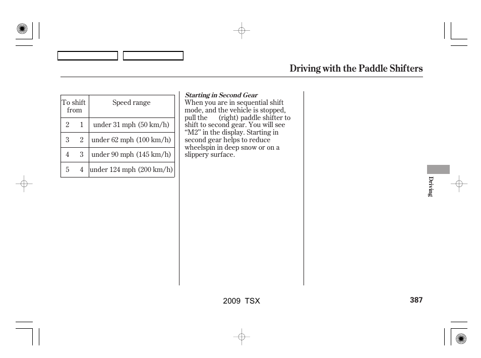 Driving with the paddle shifters | Acura 2009 TSX User Manual | Page 390 / 524