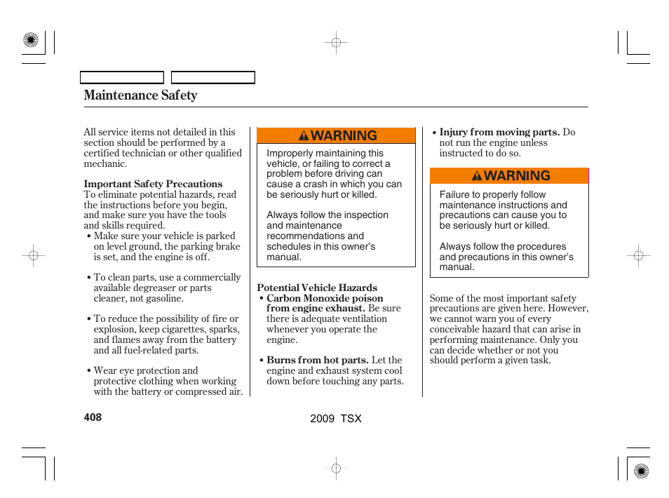 Maintenance safety | Acura 2009 TSX User Manual | Page 411 / 524