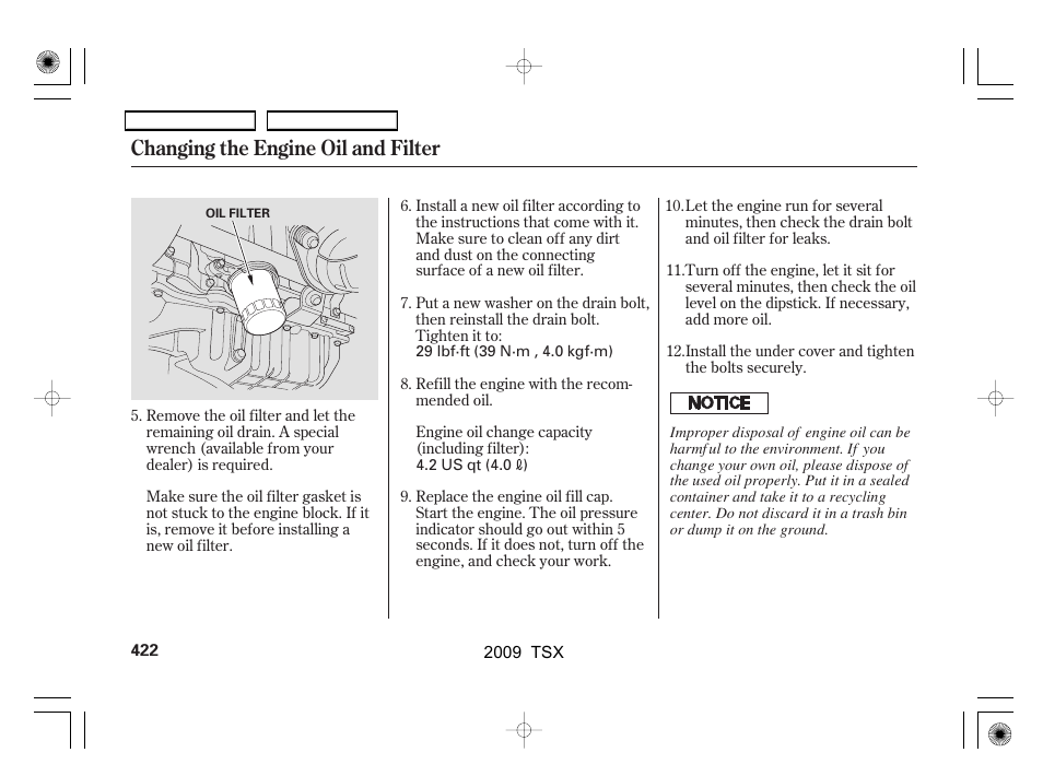 Changing the engine oil and filter | Acura 2009 TSX User Manual | Page 425 / 524