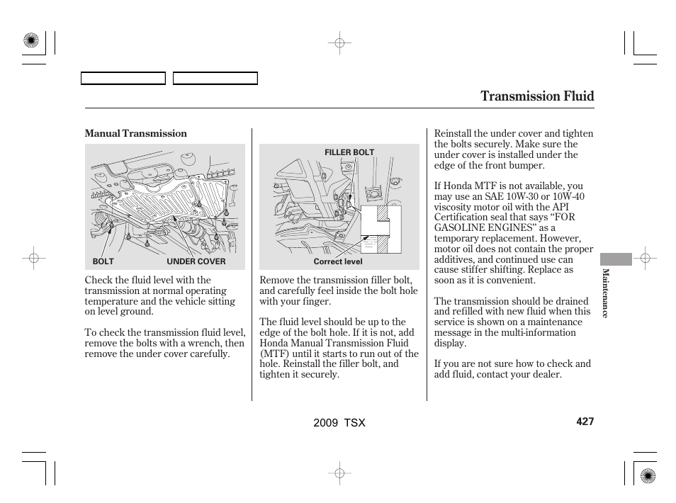 Transmission fluid | Acura 2009 TSX User Manual | Page 430 / 524