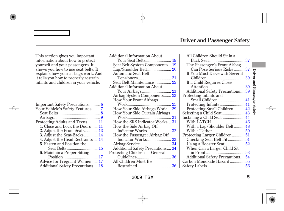 Driver and passenger safety | Acura 2009 TSX User Manual | Page 8 / 524