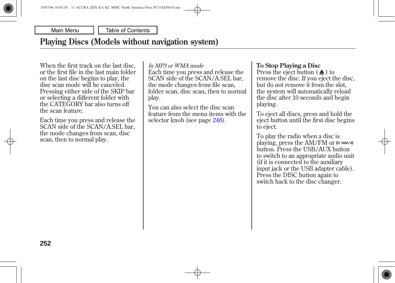 Playing discs (models without navigation system), 2011 zdx | Acura 2011 ZDX User Manual | Page 256 / 643