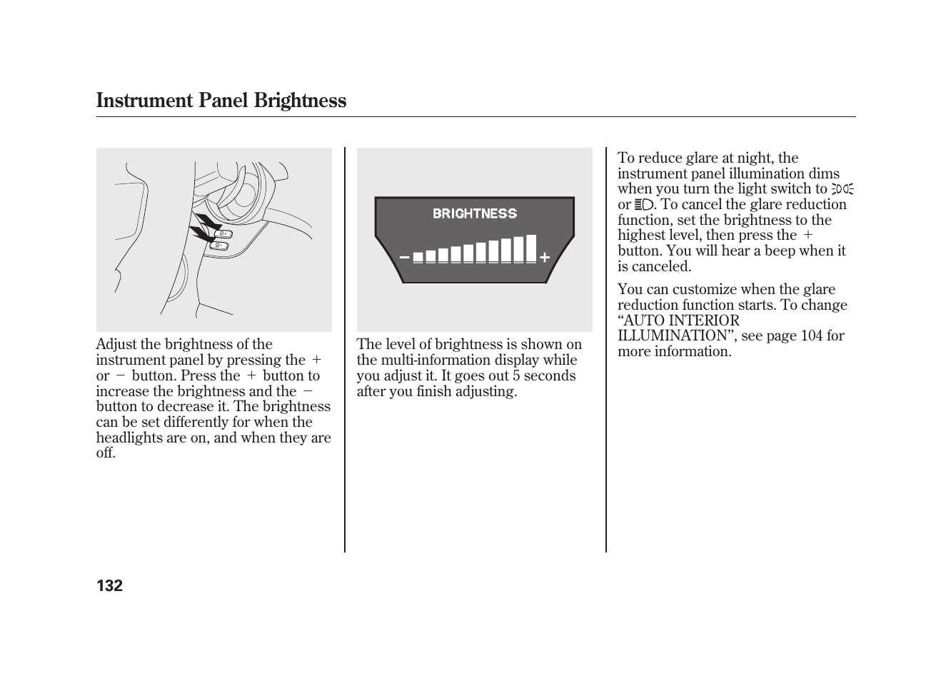 Instrument panel brightness | Acura 2010 MDX User Manual | Page 139 / 616