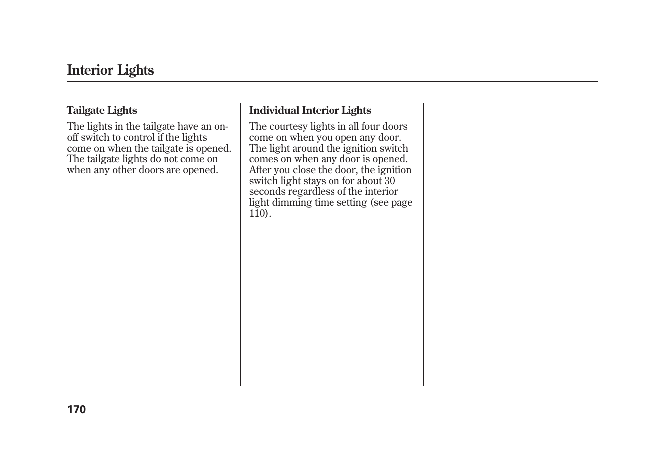 Interior lights | Acura 2010 MDX User Manual | Page 177 / 616