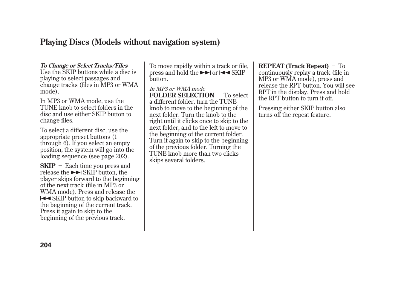 Playing discs (models without navigation system) | Acura 2010 MDX User Manual | Page 211 / 616