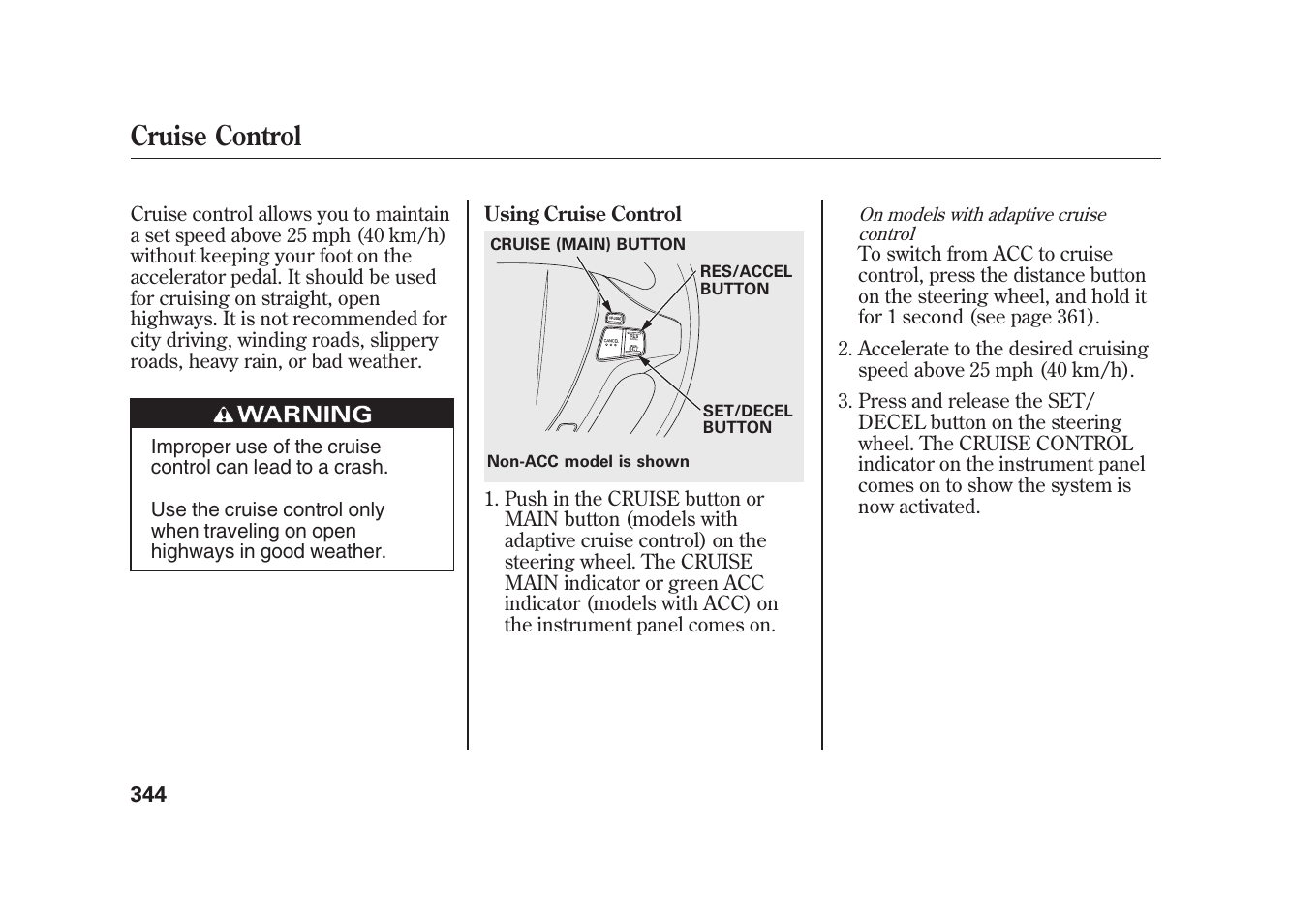 Cruise control | Acura 2010 MDX User Manual | Page 351 / 616