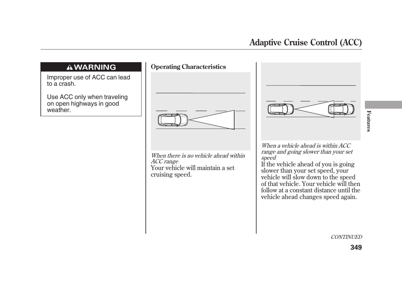 Adaptive cruise control (acc) | Acura 2010 MDX User Manual | Page 356 / 616