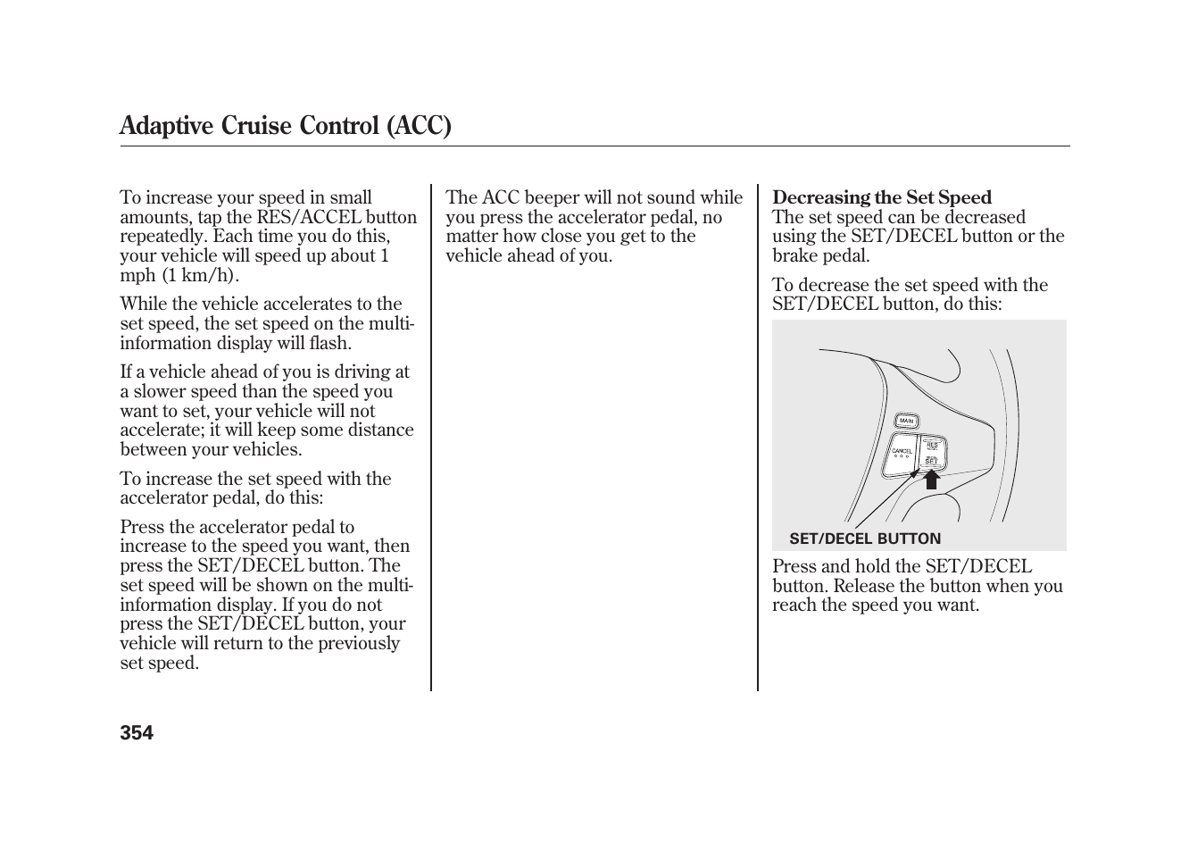 Adaptive cruise control (acc) | Acura 2010 MDX User Manual | Page 361 / 616