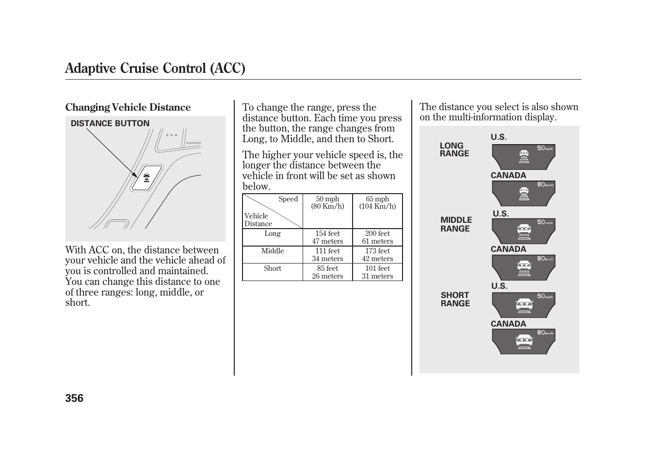 Adaptive cruise control (acc) | Acura 2010 MDX User Manual | Page 363 / 616