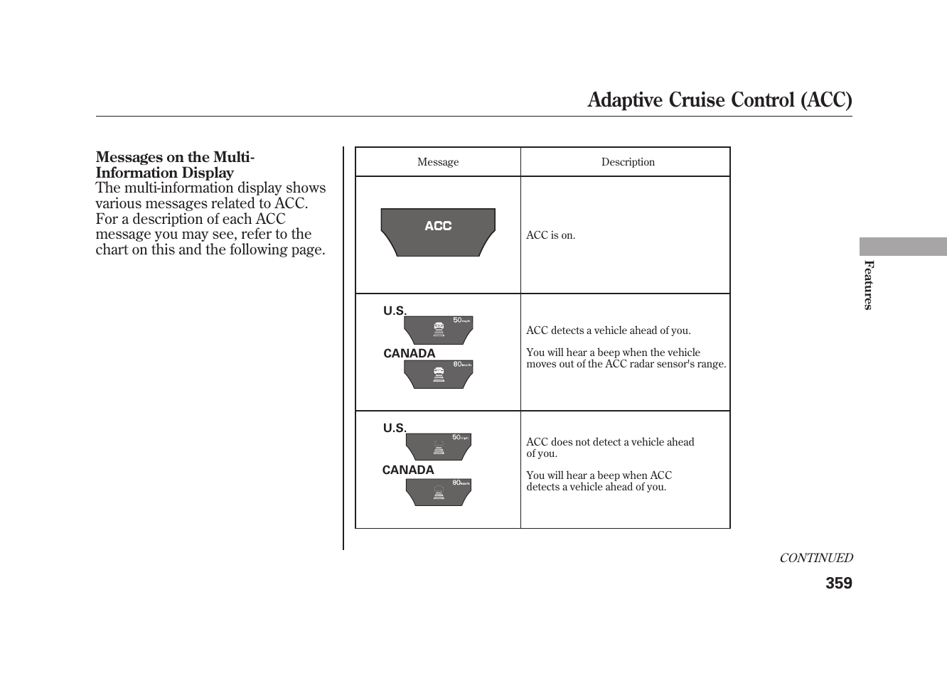 Adaptive cruise control (acc) | Acura 2010 MDX User Manual | Page 366 / 616