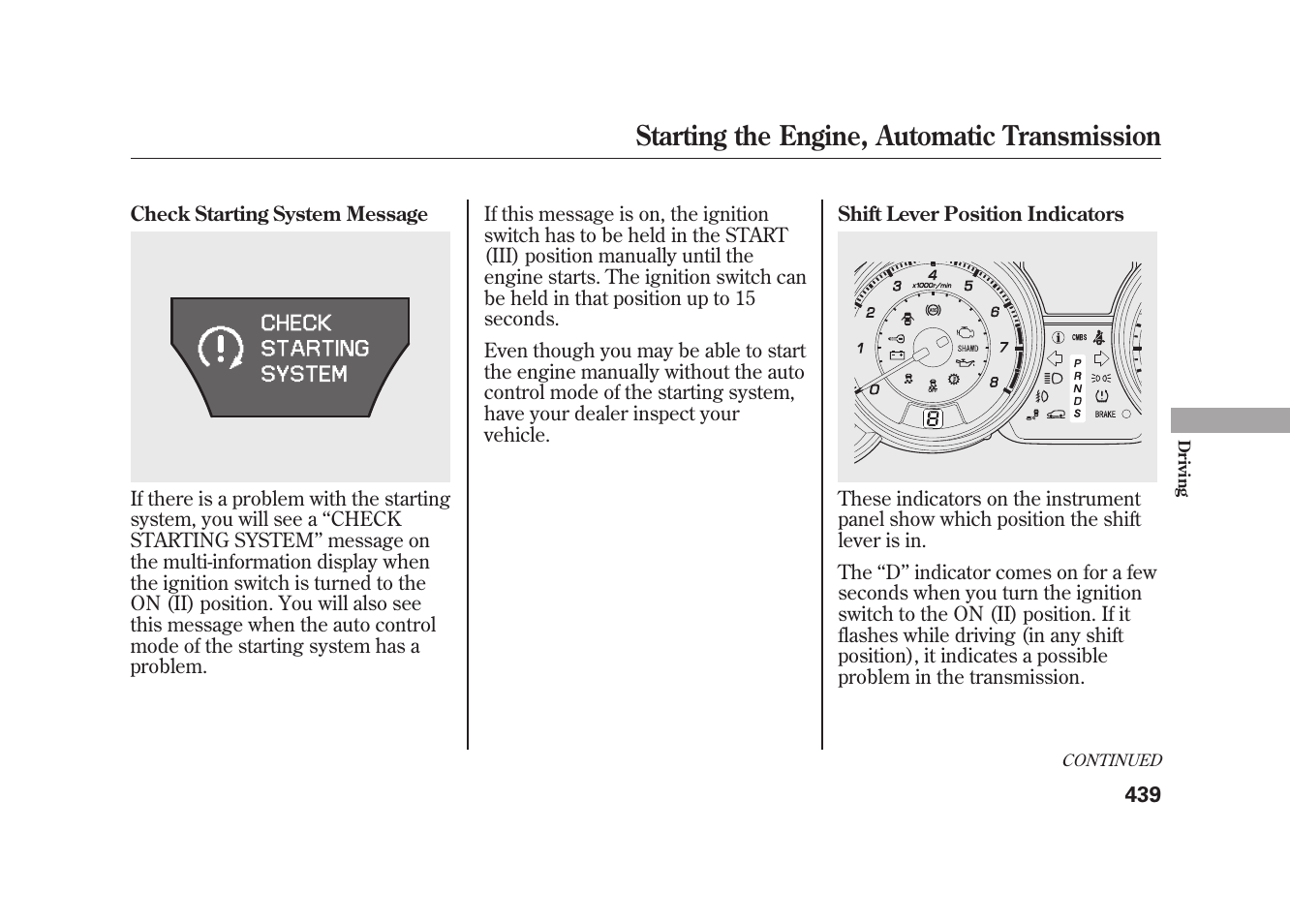 Starting the engine, automatic transmission | Acura 2010 MDX User Manual | Page 446 / 616