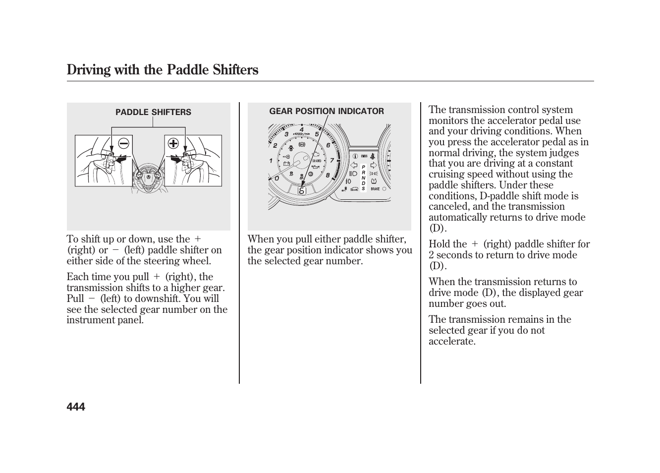 Driving with the paddle shifters | Acura 2010 MDX User Manual | Page 451 / 616
