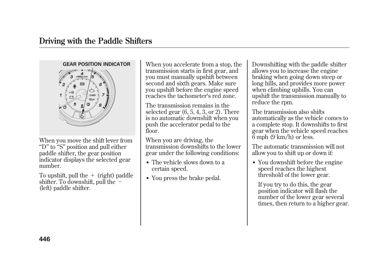 Driving with the paddle shifters | Acura 2010 MDX User Manual | Page 453 / 616