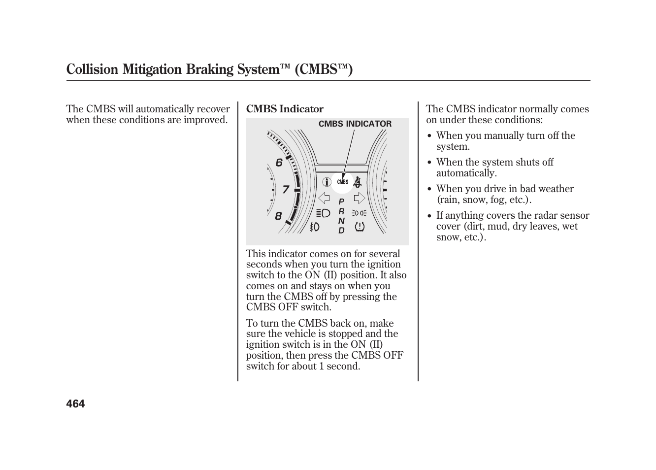 Collision mitigation braking system ™ (cmbs™) | Acura 2010 MDX User Manual | Page 471 / 616