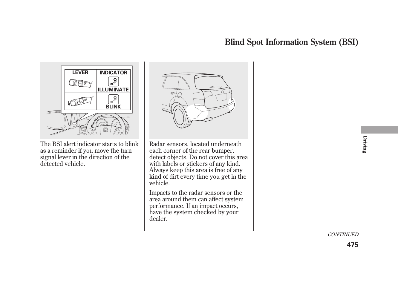 Blind spot information system (bsi) | Acura 2010 MDX User Manual | Page 482 / 616