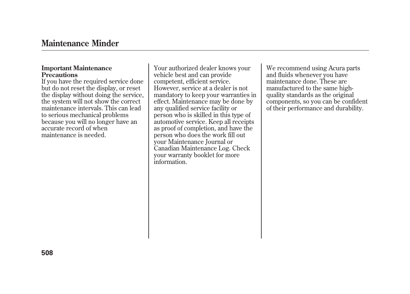 Maintenance minder | Acura 2010 MDX User Manual | Page 515 / 616