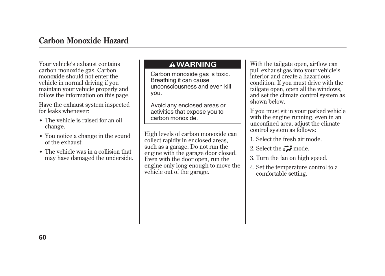 Carbon monoxide hazard | Acura 2010 MDX User Manual | Page 67 / 616