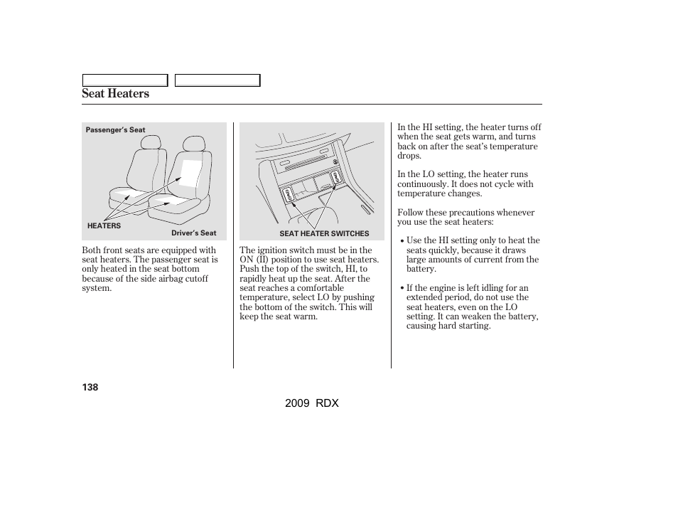 Seat heaters | Acura 2009 RDX User Manual | Page 142 / 433