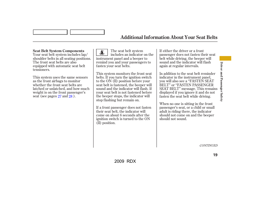 Additional information about your seat belts | Acura 2009 RDX User Manual | Page 23 / 433