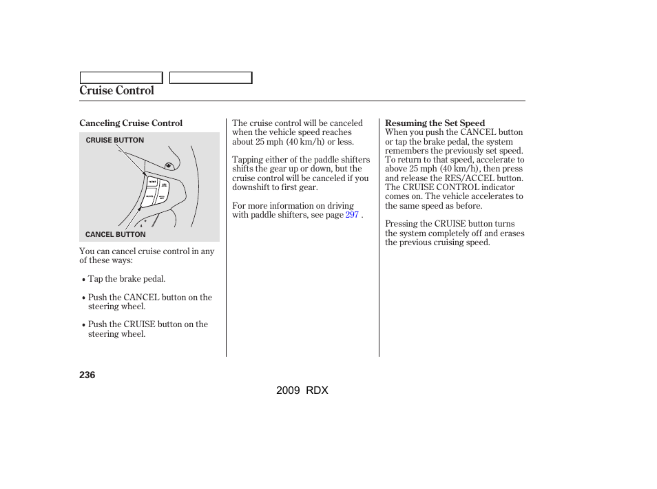 Cruise control | Acura 2009 RDX User Manual | Page 240 / 433