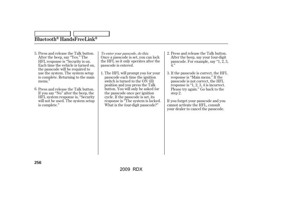 Bluetooth handsfreelink | Acura 2009 RDX User Manual | Page 260 / 433