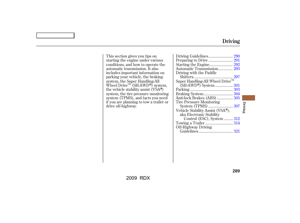 Driving | Acura 2009 RDX User Manual | Page 293 / 433