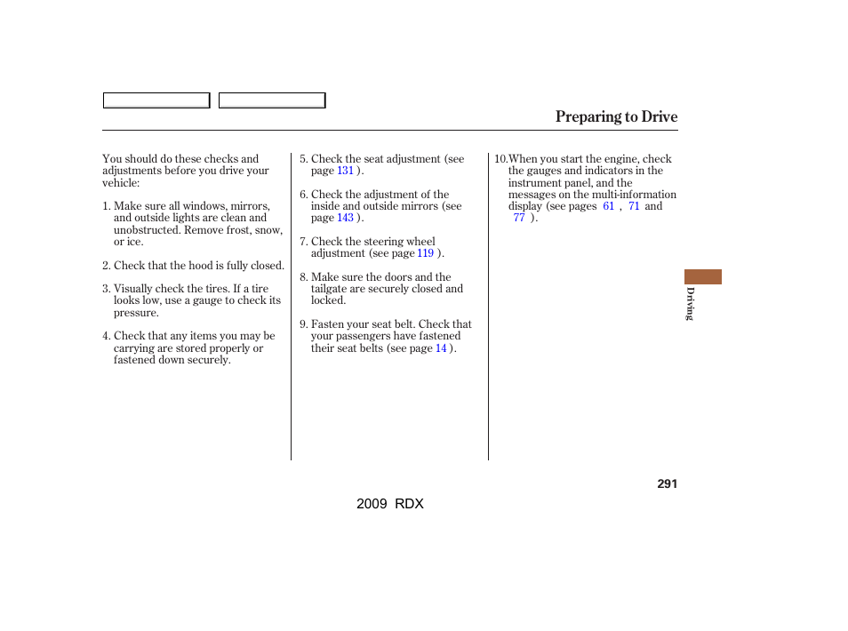 Preparing to drive | Acura 2009 RDX User Manual | Page 295 / 433