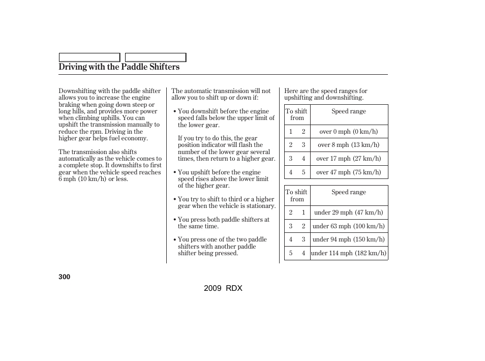 Driving with the paddle shifters | Acura 2009 RDX User Manual | Page 304 / 433