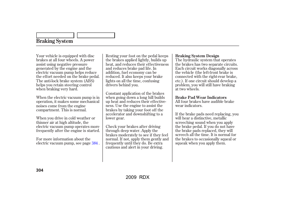Braking system | Acura 2009 RDX User Manual | Page 308 / 433