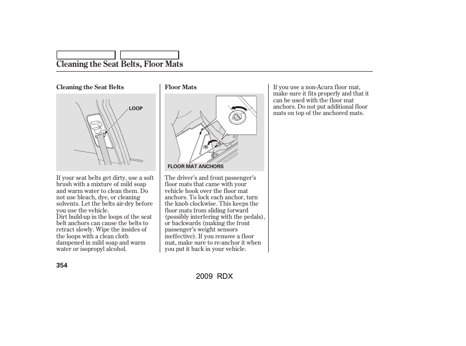 Cleaning the seat belts, floor mats | Acura 2009 RDX User Manual | Page 358 / 433