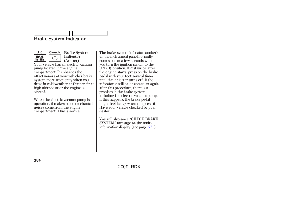 Brake system indicator | Acura 2009 RDX User Manual | Page 388 / 433