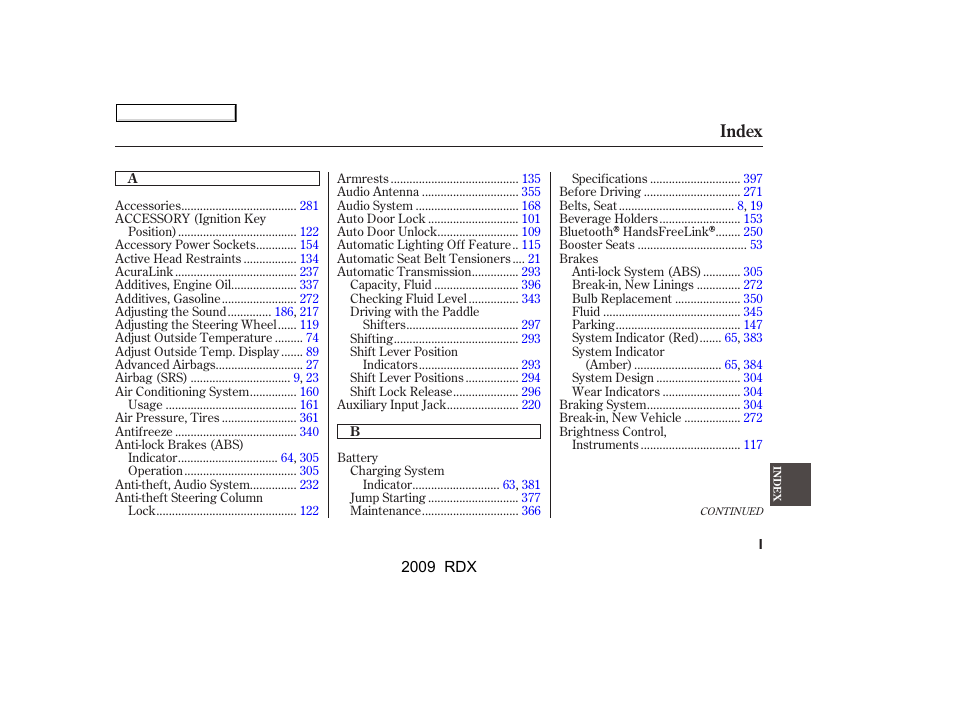 Index | Acura 2009 RDX User Manual | Page 419 / 433