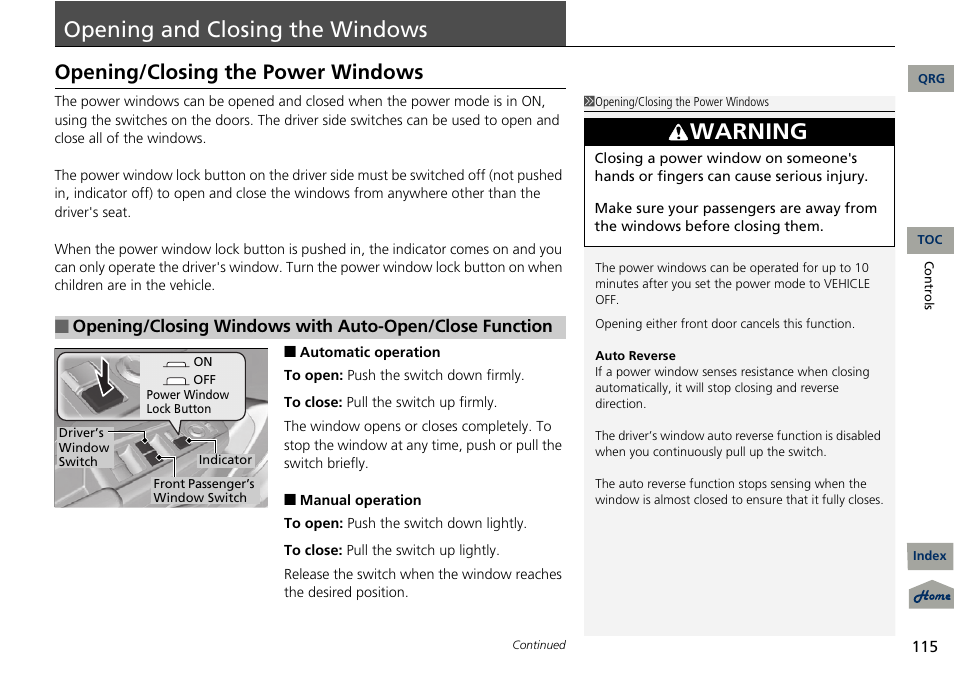 P. 115, Tches, P 115) | Opening and closing the windows, Warning, Opening/closing the power windows | Acura 2013 RDX User Manual | Page 116 / 363