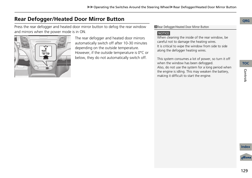 P 129), Rear defogger/heated door mirror button | Acura 2013 RDX User Manual | Page 130 / 363