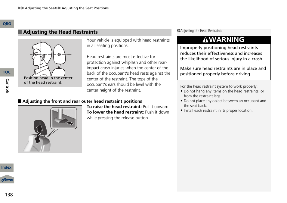 2 adjusting the head restraints p. 138, Warning | Acura 2013 RDX User Manual | Page 139 / 363