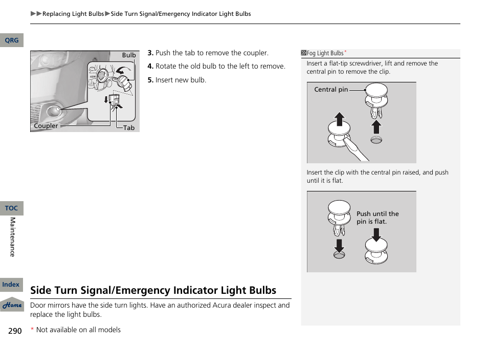 Side turn signal/emergency indicator light bulbs | Acura 2013 RDX User Manual | Page 291 / 363