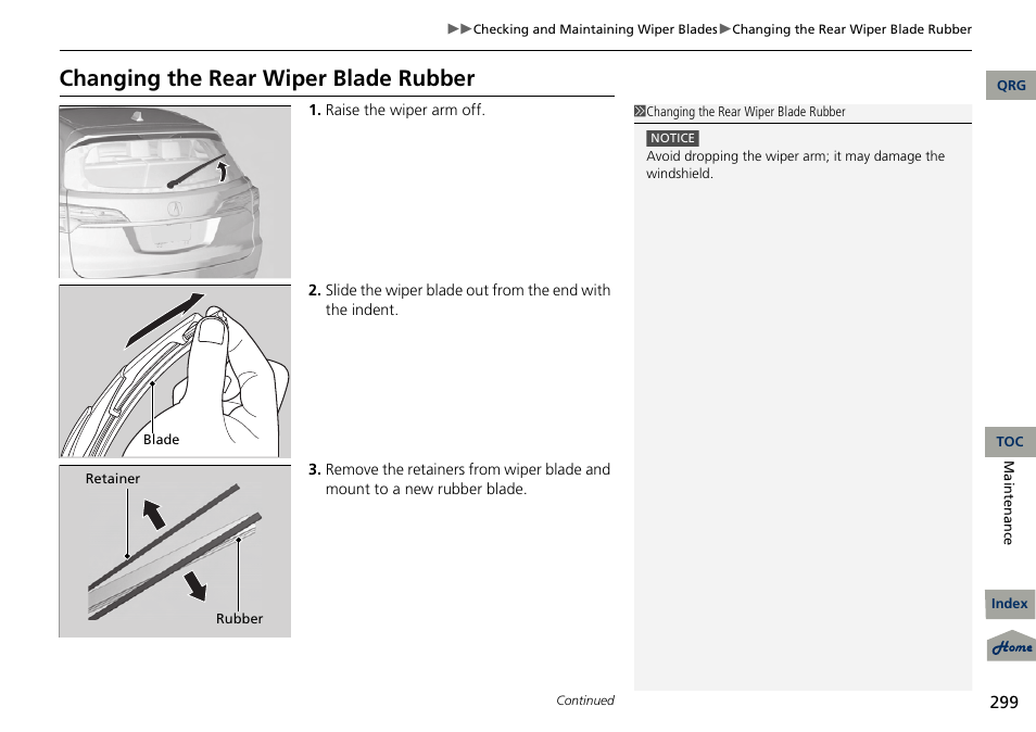 Changing the rear wiper blade rubber | Acura 2013 RDX User Manual | Page 300 / 363