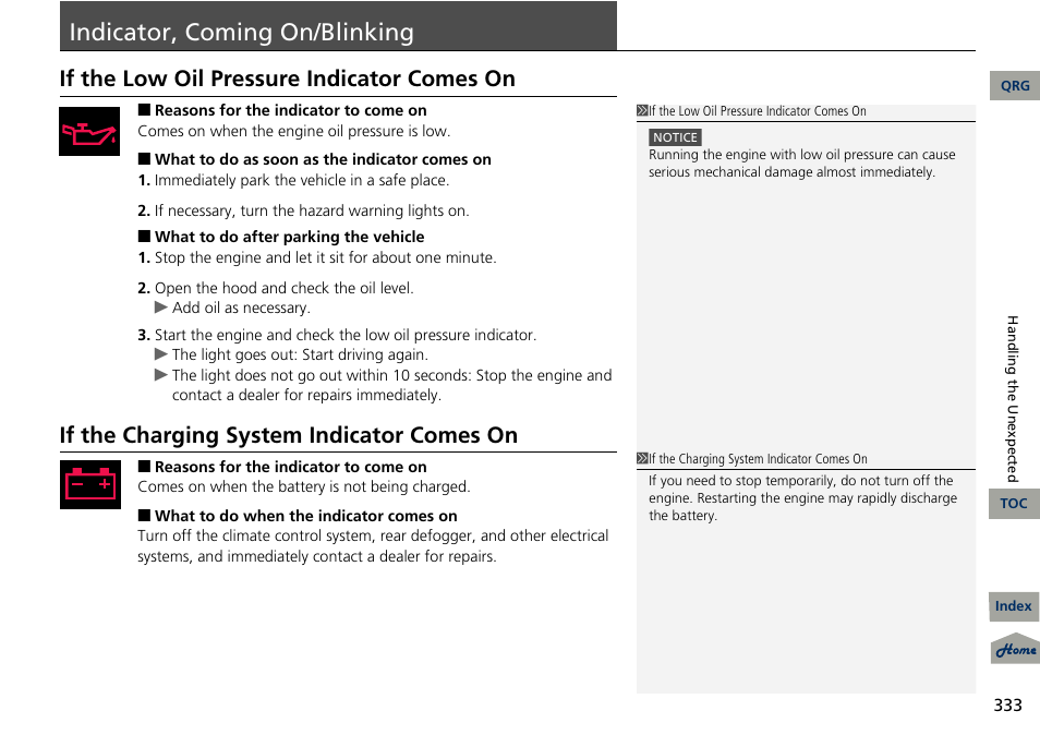 Indicators come on, P 333), 2 if the low oil pressure indicator | Comes on p. 333, 2 if the charging system indicator, Indicator, coming on/blinking, If the low oil pressure indicator comes on, If the charging system indicator comes on | Acura 2013 RDX User Manual | Page 334 / 363