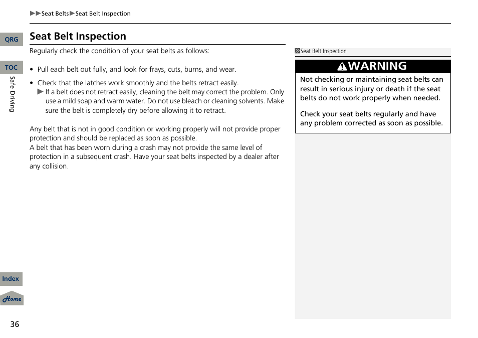 Warning, Seat belt inspection | Acura 2013 RDX User Manual | Page 37 / 363